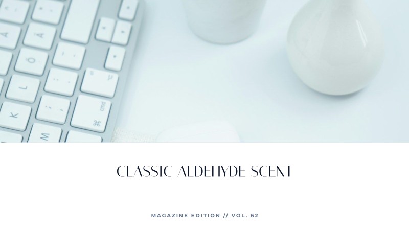 classic aldehyde scent