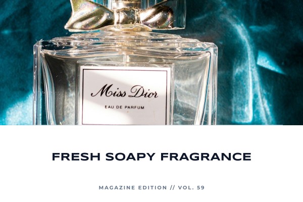 fresh soapy fragrance