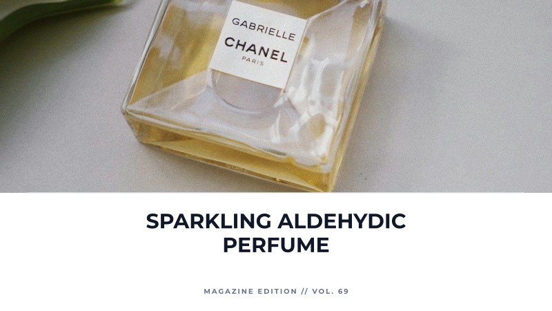 sparkling aldehydic perfume